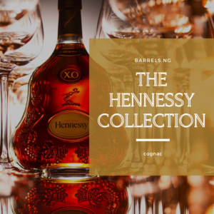 The Hennessy collection - Cognac in Nigeria