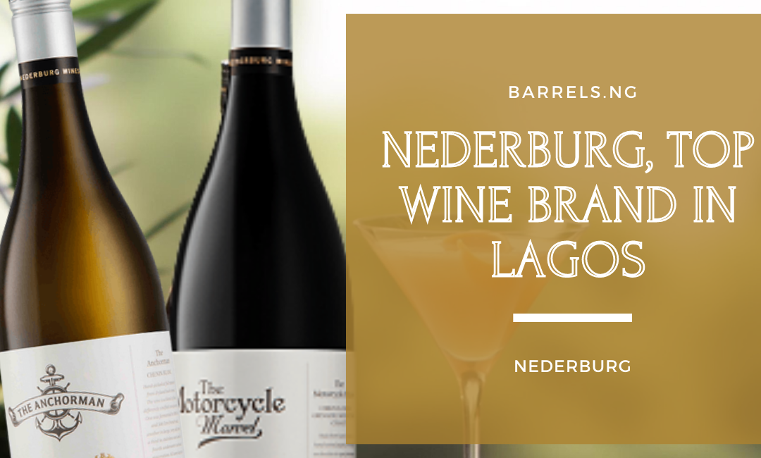 Nederburg a top wine brand in Lagos Nigeria