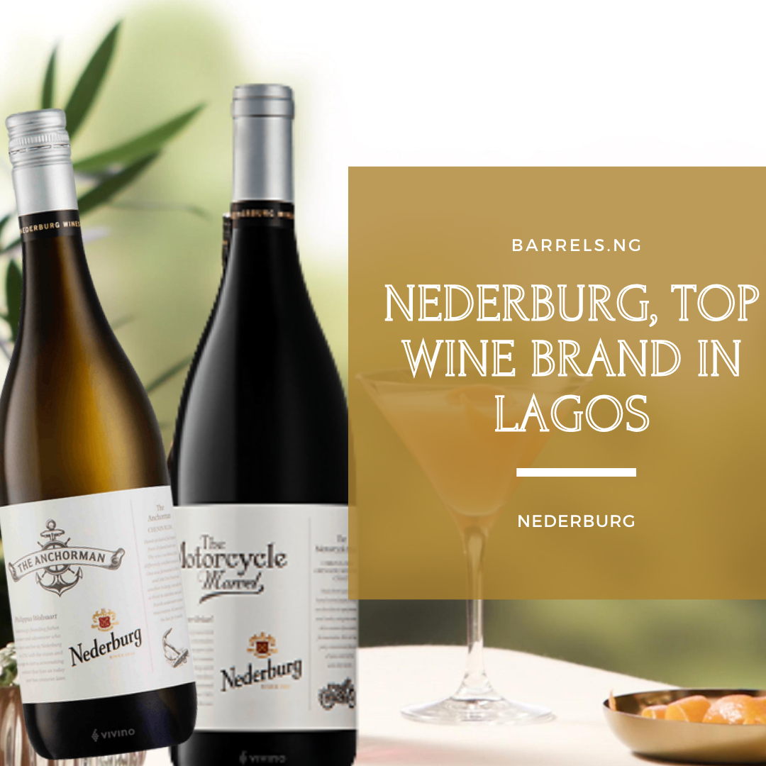 Nederburg a top wine brand in Lagos Nigeria