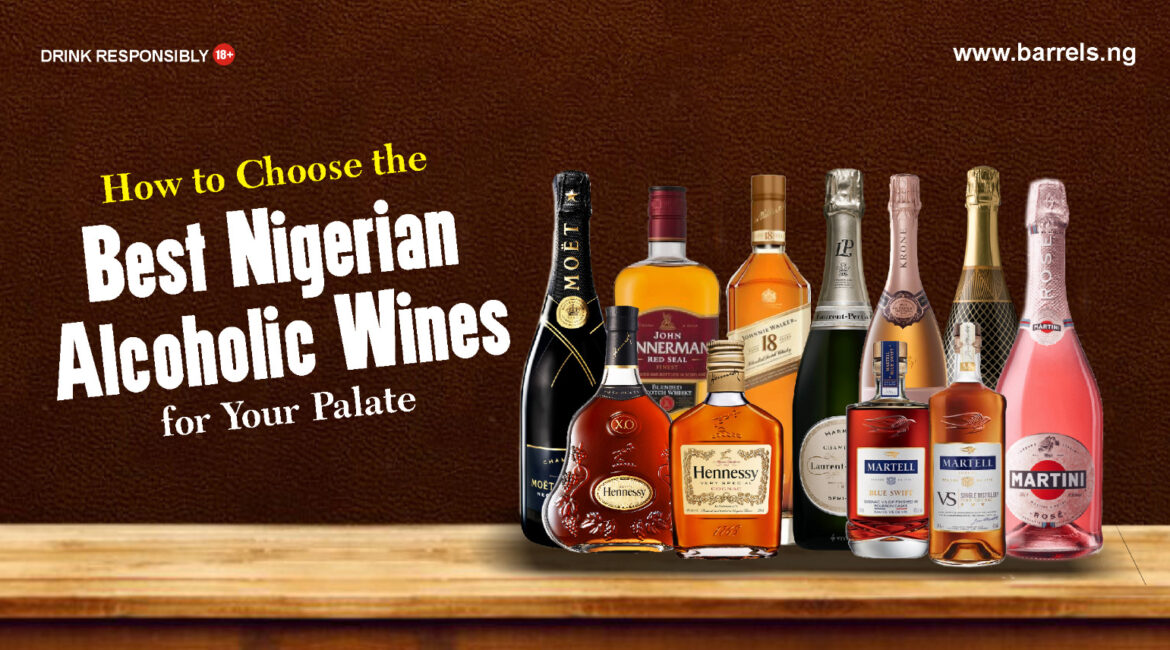 Best Nigerian Alcoholic Wines