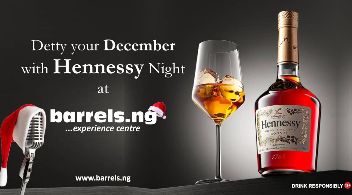 Detty your December with Hennessey Night Live at Barresl.ng