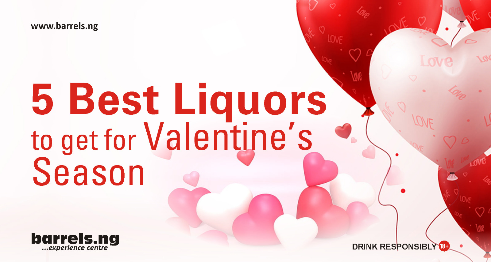 6 Best Liquors to Get for Valentine's Season (2024)