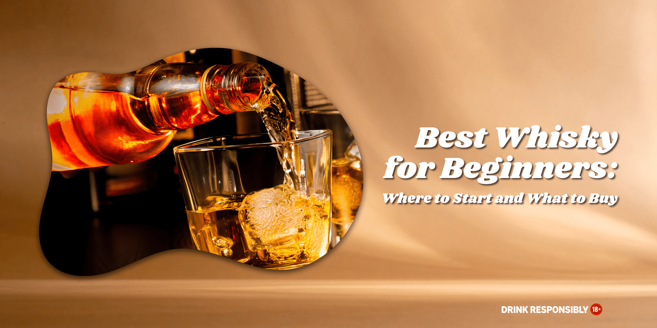 Best Whisky for Beginners
